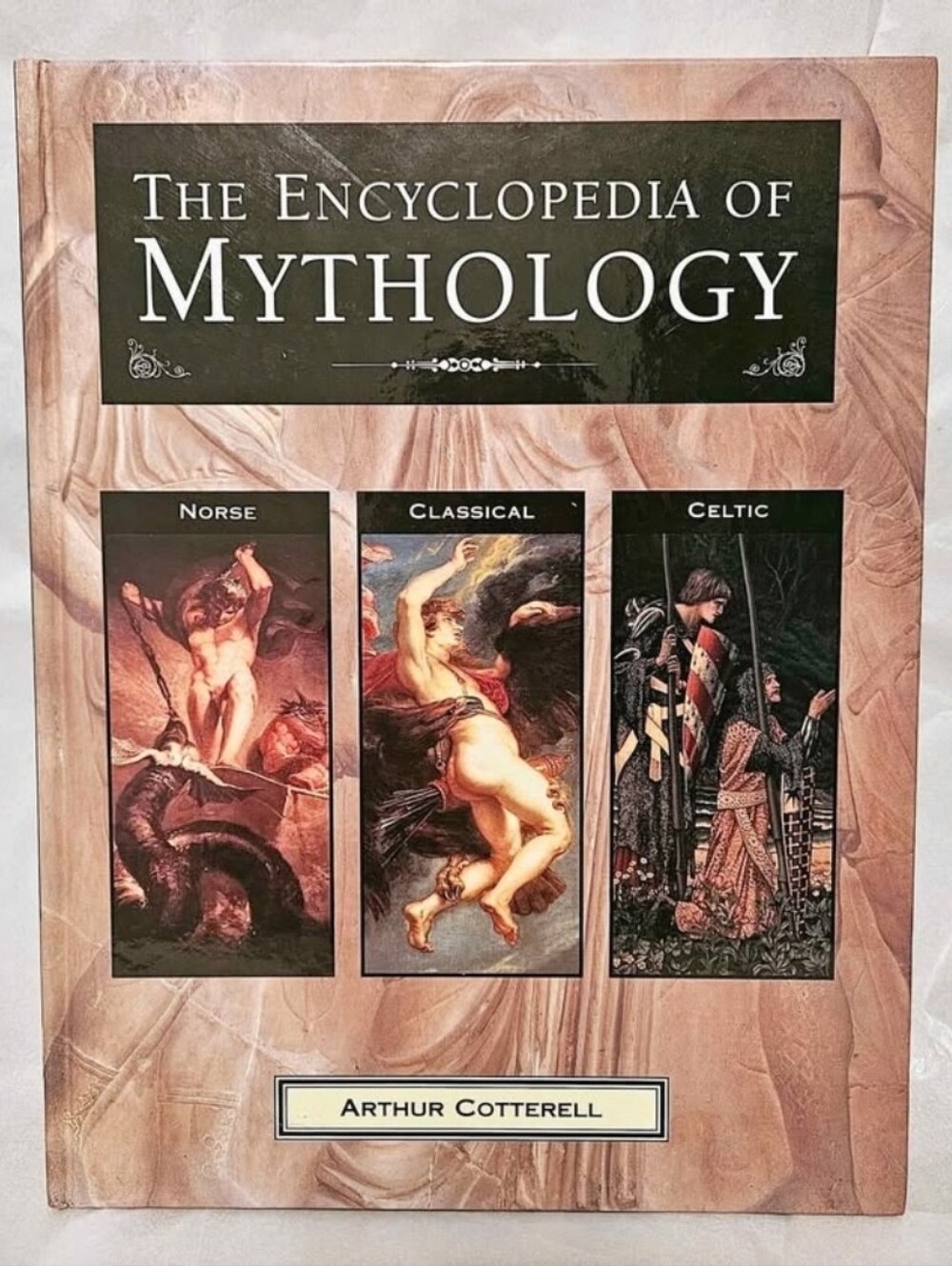 The Encyclopedia of Mythology by Arthur Cotterell - Large Hardcover Book